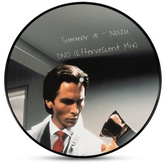 DNO - Summer 91 (Effervescent Mix)