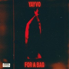Yayvo - For A Bag