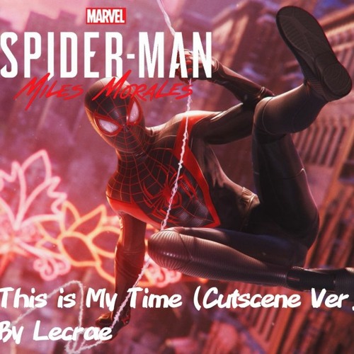 This Is My Time By Lecrae ( Cutscene Ver. )