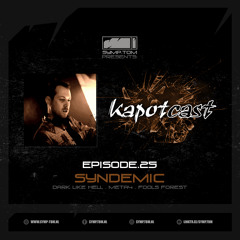 Kapotcast.25: Syndemic (Feb 2025)