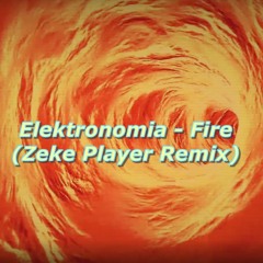 Elektronomia - Fire (Rebellion Remix)