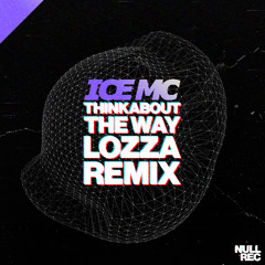 Ice MC - Think About The Way (Lozza Remix)