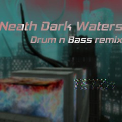 [FFXIV Remix] Neath Dark Waters Drum n Bass remix (Amaurot theme)