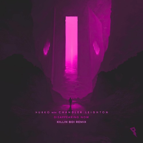 Disappearing Now by Nurko - (Killin Boi's Flip)
