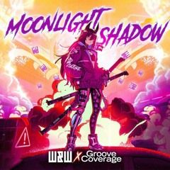 W&W x Groove Coverage - Moonlight Shadow