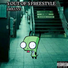 5 OUT OF 5 FREESTYLE
