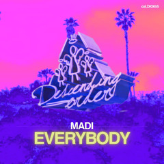 MADI - Dance (Original Mix) [Descending Order]