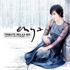 ENYA (Tribute Relax Mix) - Mixed & Curated by Jordi Carreras