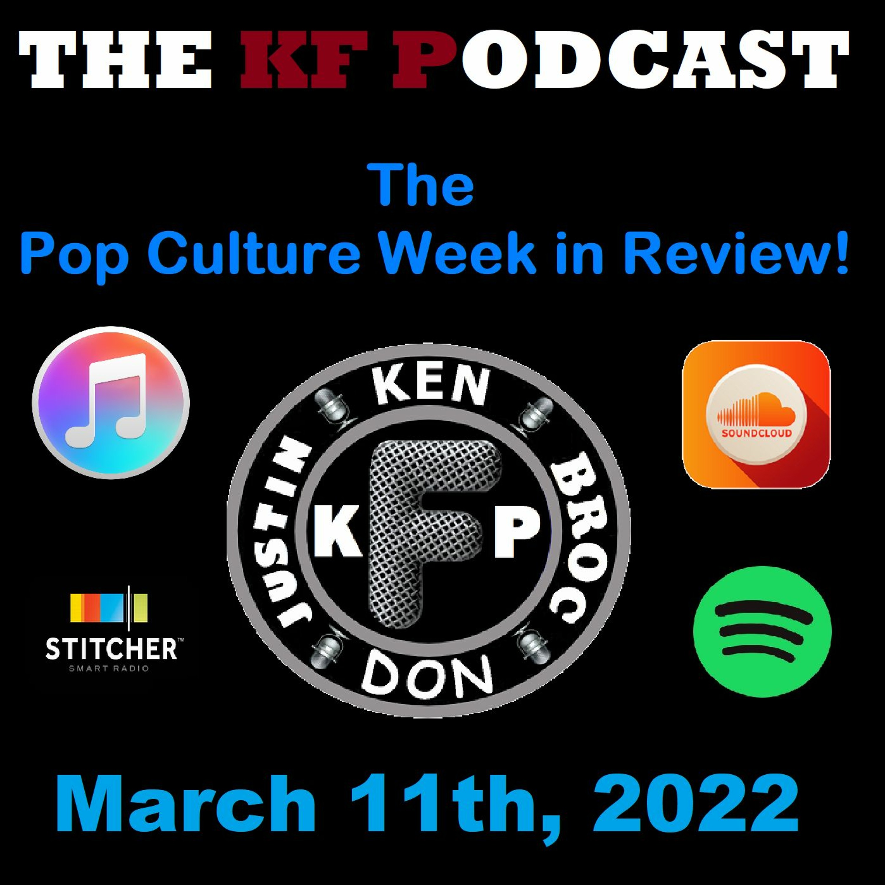 The Pop Culture Week in Review - March 11th, 2022 episode artwork
