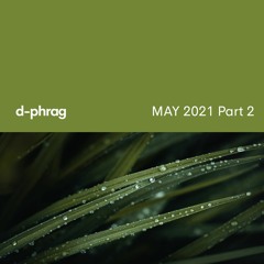 May 2021 Part 2
