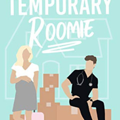 VIEW EBOOK 💓 The Temporary Roomie: A Romantic Comedy (It Happened in Nashville Book