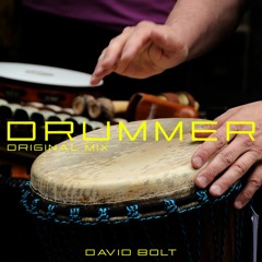 DRUMMER - (DAVID BOLT ORIGINAL MIX)