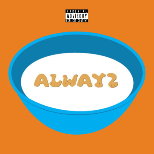 Alwayz