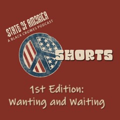 SOA Shorts - 1st Edition: Wanting And Waiting