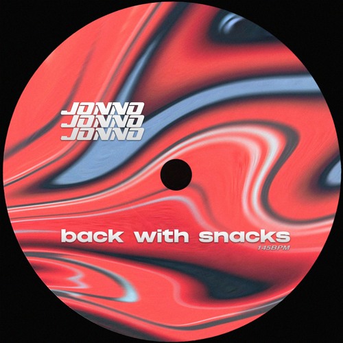 jonnojonnojonno - back with snacks