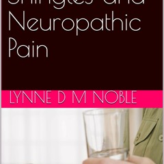 READ EBOOK Healing Shingles and Neuropathic Pain