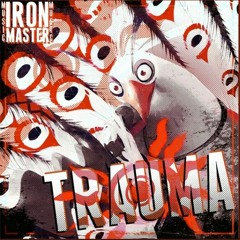 Trauma | Iron Master