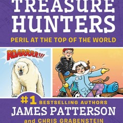 ❤ PDF Read Online ❤ Treasure Hunters: Peril at the Top of the World (T