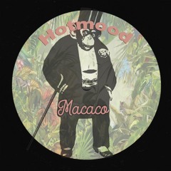 Hotmood - Macaco (Bandcamp Exclusive)