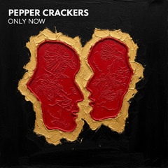 Pepper Crackers – (1995) Laughterhouse – Only Now [v3aS01]