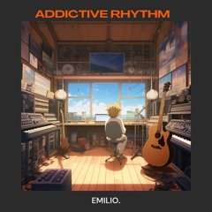 Addictive Rhythm