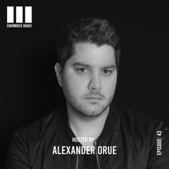Enormous Radio - EP043 Hosted By: Alexander Orue