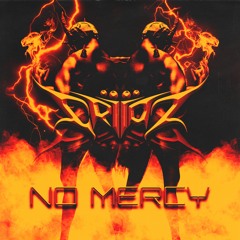 NO MERCY (500 FREE DL)