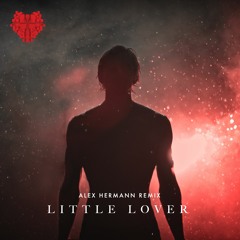 Little Lover - Alexx Hermánn Remix