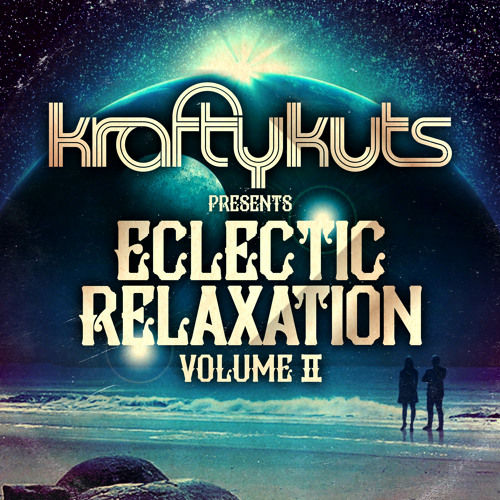 Eclectic Relaxation Volume 2 Mixtape