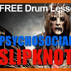 ★ Psychosocial (Slipknot) ★ FREE Video Drum Lesson | How To Play SONG (Joey Jordison)