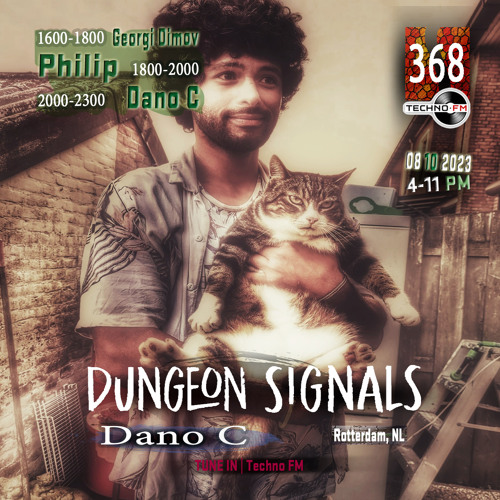 Dungeon Signals Podcast 368 - Dano C 4 HRS Vinyl Only (Part 1)