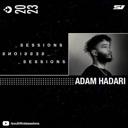 ADAM HADARI | S1 SESSIONS