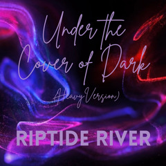 Under the Cover of Dark (Heavy version).