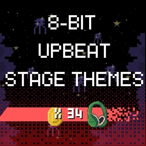 SAMPLER TRACKS OF ALL 8-BIT UPBEAT STAGE THEMES