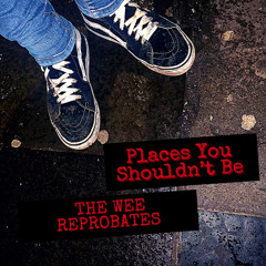 Places You Shouldn’t Be