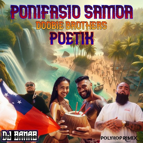 PONIFASIO SAMOA - FOR US - POETIK - POLYHOP REMIX 2024