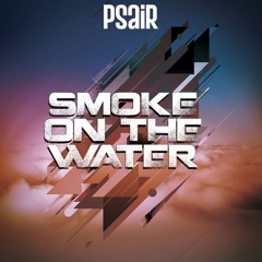 PSAiR - Smoke on the Water
