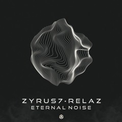 zyrus7 Vs Relaz _Eternal Noise-(Extended Version)