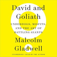 [Free] KINDLE 💘 David and Goliath: Underdogs, Misfits, and the Art of Battling Giant