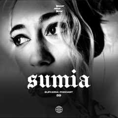 Sumia - Euphoria Podcast 059
