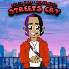 Streets Cry Ft.Suigeneris