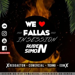 We Love Fallas In Session 2022 // Dj Ruben Simon
