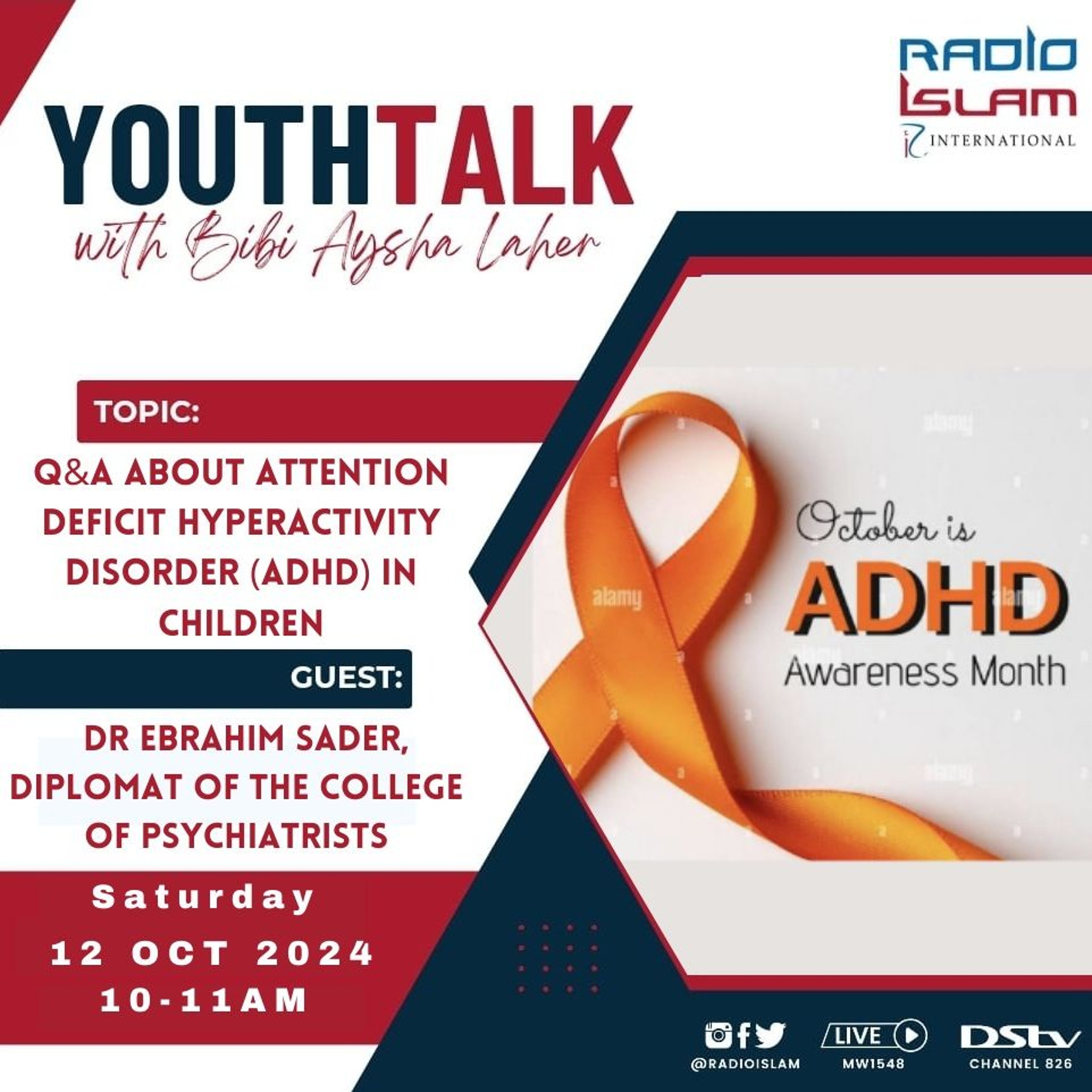 Q&A on Attention Deficit Hyperactivity Disorder (ADHD) in children Guest: Dr Ebrahim Sader