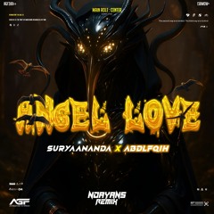 -NDAYANS #ANGEL LOVE (  SURYAANANDA X ABDLFQH )#RefresJadiSaldonya!