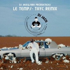 Dj Jack&Sara Productions - Le Temps (remix)