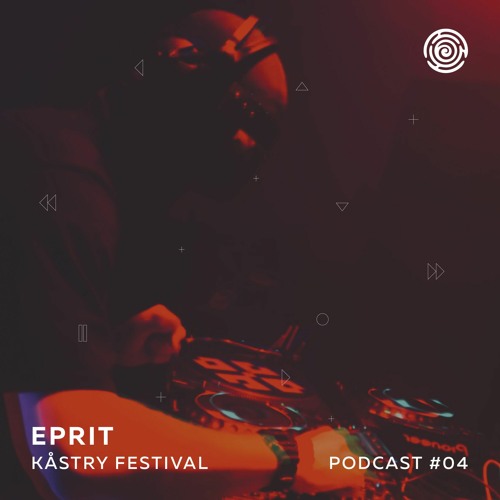 Kåstry Festival Podcast #4 - Eprit