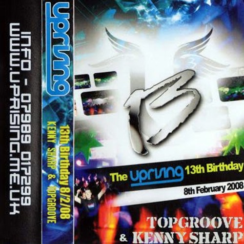 Topgroove - Uprising 13th Birthday