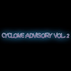 Cyclone Advisory Vol. 2