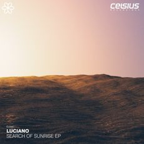 Luciano - Search Of Sunrise