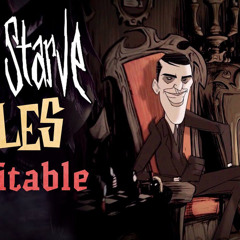 Don’t Starve Tales: Inevitable (Musical)